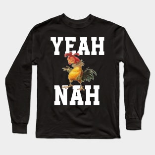 Yeah nah Australian slang Long Sleeve T-Shirt